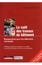 Le moniteur - 1 - le cout des travaux de batiment. equipements pour les batiments connectes - chiffr