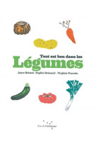 Tout est bon dans les legumes