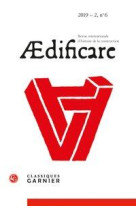 Aedificare - 2019 - 2, n  6 - revue internationale d'histoire de la construction