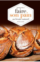 Apprendre a faire son pain au levain naturel