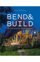 Bend et build - architecture with bamboo