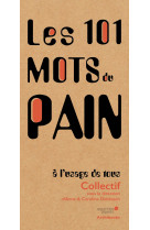 Les 101 mots du pain, à l'usage de tous