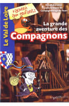 La grande aventure des compagnons