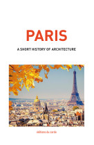 Paris, a short history of architecture