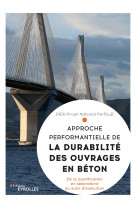 La durabilité des ouvrages en béton