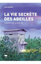 La vie secrète des abeilles