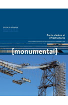 Monumental 2022-2. ponts, viaducs et infrastructures