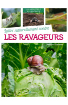 Lutter naturellement contre les ravageurs