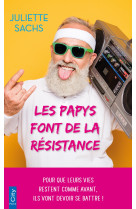 Les papys font de la résistance