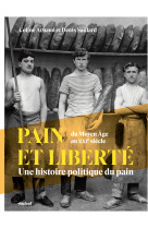 Pain et liberté