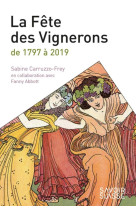 La fête des vignerons de 1797 à 2019