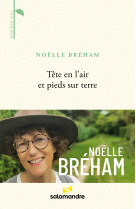 Tête en l'air et pieds sur terre