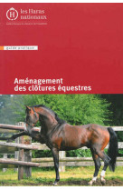 Aménagement des clôtures équestres