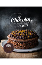 Le chocolat dans tous ses éclats