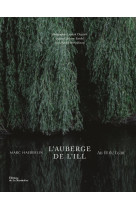 L'auberge de l'ill : au fil de l'eau