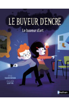 Le buveur d'encre - le buveur d'art