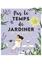 Un jardin fleuri sans effort