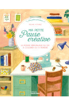 Ma petite pause créative
