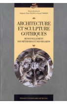 Architecture et sculpture gothiques