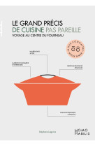 Grand précis de cuisine pas pareille (le)