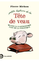 Petite histoire de la tête de veau