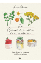 Le carnet de recettes d'une cueilleuse