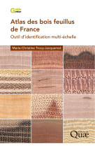 Atlas des bois feuillus de france