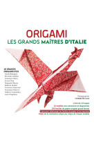 Origami - les grands maîtres d'italie