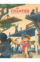 Le chantier