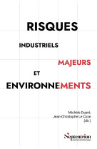 Risques industriels majeurs et environnements
