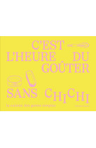 Le goûter sans chichi