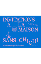 L'invitation sans chichi