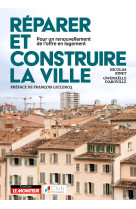 Réparer et construire la ville
