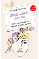Pratiquer facilement l'autohypnose