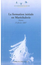 La formation initiale en marechalerie