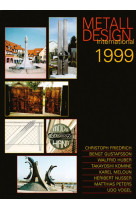 Metall design 1999