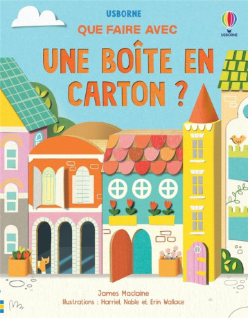 QUE FAIRE AVEC UNE BOITE EN CARTON ? - MACLAINE/NOBLE/SMITH - NC QUE FAIRE AVEC UNE BOITE EN CARTON ? - MACLAINE/NOBLE/SMITH - NC