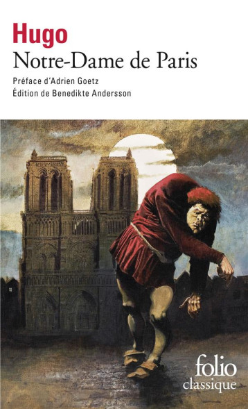 NOTRE-DAME DE PARIS - (1482) - HUGO/GOETZ - GALLIMARD NOTRE-DAME DE PARIS - (1482) - HUGO/GOETZ - GALLIMARD
