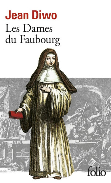 LES DAMES DU FAUBOURG - DIWO JEAN - GALLIMARD LES DAMES DU FAUBOURG - DIWO JEAN - GALLIMARD