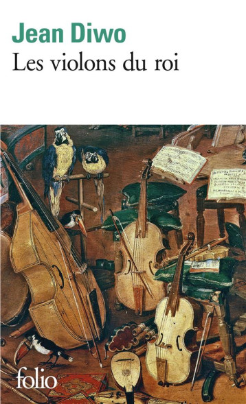 LES VIOLONS DU ROI - DIWO JEAN - GALLIMARD LES VIOLONS DU ROI - DIWO JEAN - GALLIMARD