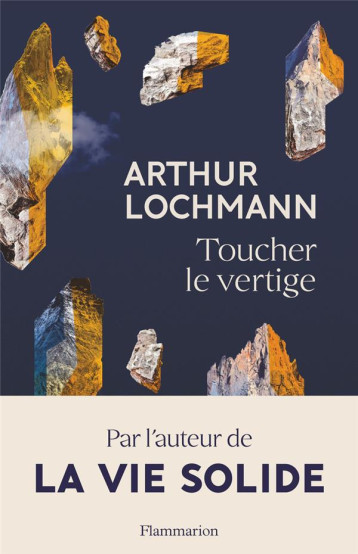 TOUCHER LE VERTIGE - LOCHMANN ARTHUR - FLAMMARION TOUCHER LE VERTIGE - LOCHMANN ARTHUR - FLAMMARION