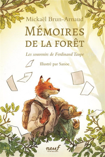 MEMOIRES DE LA FORET - TOME 1 - LES SOUVENIRS DE FERDINAND TAUPE - BRUN-ARNAUD/SANOE - EDL MEMOIRES DE LA FORET - TOME 1 - LES SOUVENIRS DE FERDINAND TAUPE - BRUN-ARNAUD/SANOE - EDL