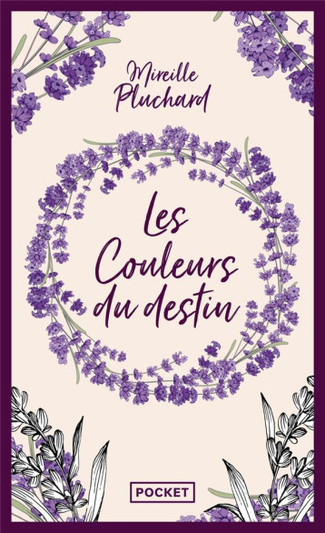 LES COULEURS DU DESTIN - PLUCHARD MIREILLE - POCKET LES COULEURS DU DESTIN - PLUCHARD MIREILLE - POCKET