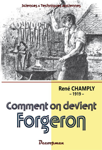 COMMENT ON DEVIENT FORGERON - CHAMPLY RENE - DECOOPMAN COMMENT ON DEVIENT FORGERON - CHAMPLY RENE - DECOOPMAN