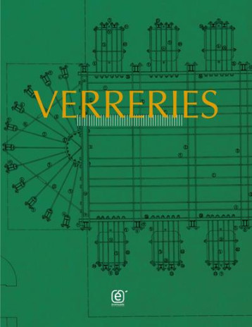 VERRERIES - ILLUSTRATIONS, COULEUR - PERRIN EMELINE - INVENIT VERRERIES - ILLUSTRATIONS, COULEUR - PERRIN EMELINE - INVENIT