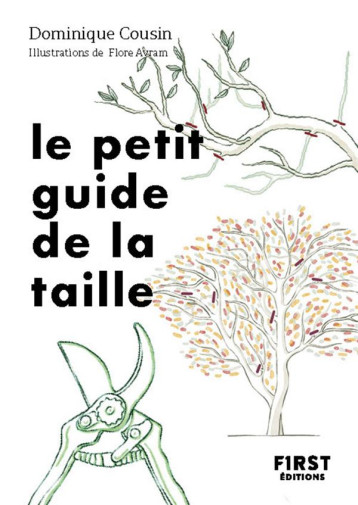 LE PETIT GUIDE DE LA TAILLE - COUSIN/AVRAM - FIRST LE PETIT GUIDE DE LA TAILLE - COUSIN/AVRAM - FIRST