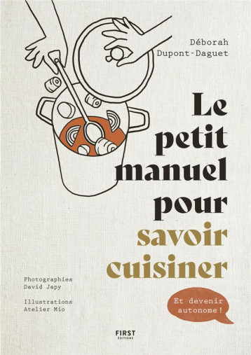LE PETIT MANUEL POUR SAVOIR CUISINER - DUPONT-DAGUET/JAPY - FIRST LE PETIT MANUEL POUR SAVOIR CUISINER - DUPONT-DAGUET/JAPY - FIRST