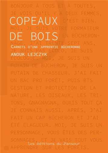 COPEAUX DE BOIS - CARNETS D'UNE APPRENTIE BUCHERONNE - LEJCZYK ANOUK - DU LUMIGNON COPEAUX DE BOIS - CARNETS D'UNE APPRENTIE BUCHERONNE - LEJCZYK ANOUK - DU LUMIGNON