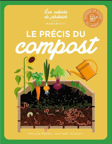 LE PRECIS DU COMPOST - COLLECTIF - MARABOUT LE PRECIS DU COMPOST - COLLECTIF - MARABOUT