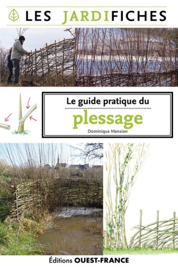 LE GUIDE PRATIQUE DU PLESSAGE - MANSION DOMINIQUE - OUEST FRANCE LE GUIDE PRATIQUE DU PLESSAGE - MANSION DOMINIQUE - OUEST FRANCE